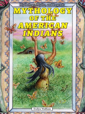 cover image of Mythology of the American Indians